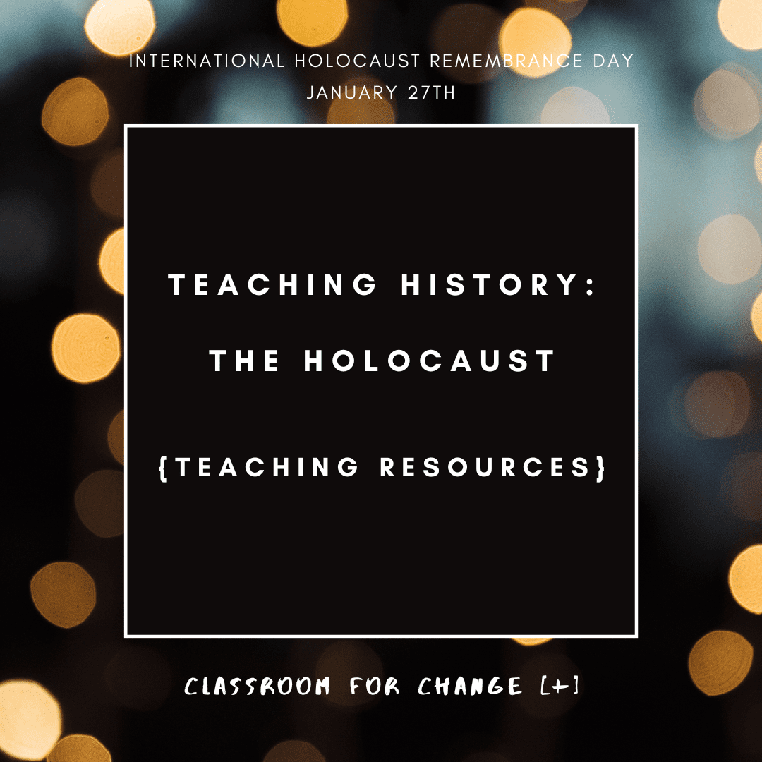 Teaching History the Holocaust Teaching Resources